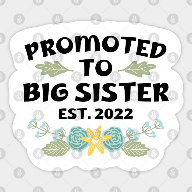 Promoted to big sister Sticker by aspanguji